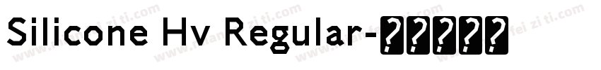 Silicone Hv Regular字体转换